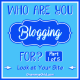 WHO ARE YOU BLOGGING FOR? PART 1